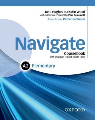 Navigate: Elementary A2: Coursebook, e-book, and online practice