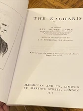 Assam culture, Bodo-Kachari: THE KACHARIS by Sidney Endle