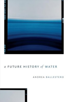 A Future History of Water - VERY GOOD