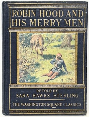 1921 DEATH OF ROBIN HOOD Illustrated GOLDEN AGE Medieval Folklore Outlaw RARE