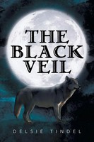 Delsie Tindel | The Black Veil | Taschenbuch | Englisch (2013) | Xlibris