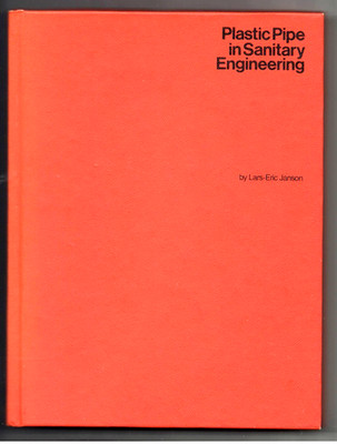 Plastic Pipe in Sanitary Engineering - Lars-Eric Janson