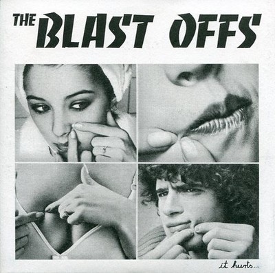 THE BLAST OFFS it hurts... 7'' Vinyl Single (1998 Hit an hit Records)
