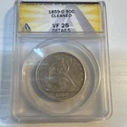 1859-O Seated Liberty Half Dollar New Orleans Silver ANACS VF 25 Details Cleaned