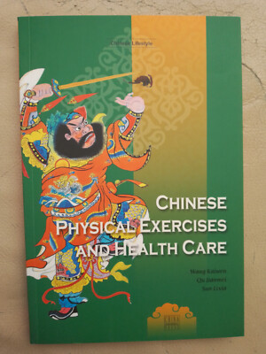 Wang Kaiwen, Qu Jianmei, Sun Lixia: Chinese Physical Exercises and Health Care