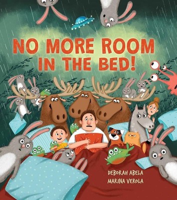 No More Room in the Bed by Deborah Abela Hardcover Book