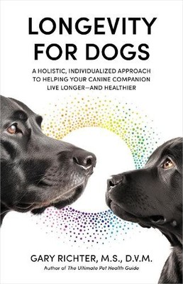 Gary Richter Longevity for Dogs (Taschenbuch) (US IMPORT)