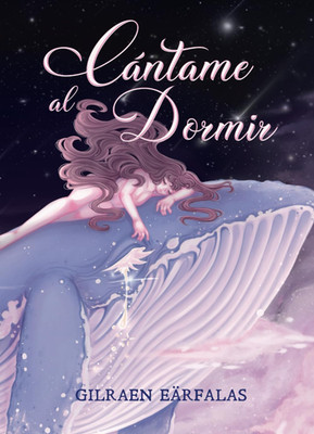 Cántame Al Dormir (Spanish Edition)