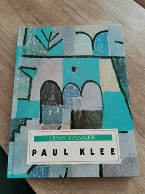 Paul Klee von Denys Chevalier. [Aus dem Franz. von Sabine Ibach] Kunst, Buch