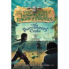 The Buccaneers' Code by Caroline Carlson (Paperback / softback, 2016)