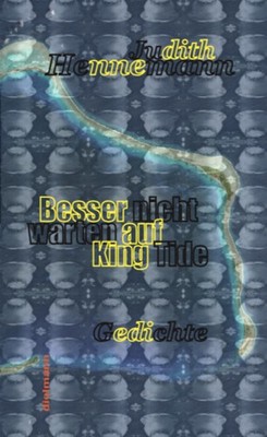 Besser nicht warten auf King Tide | Judith Hennemann | 2022 | deutsch