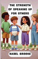 Hazel Brooke | The Strength Of Speaking Up For Others | Taschenbuch | Englisch