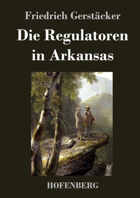 Die Regulatoren in Arkansas | Buch | 9783843034289