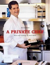 A Private Chef Four Star Cooking in Your Home by Joseph Ouellette (2003,...