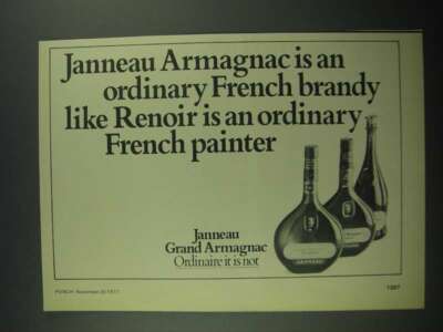 1977 Janneau Grand Armagnac Brandy Ad - Like Renoir is Ordinary