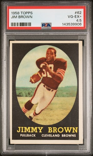 1958 TOPPS #62 JIM BROWN ROOKIE RC PSA 4.5