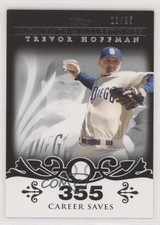 2008 Topps Moments & Milestones Black 11/25 Trevor Hoffman #32 HOF ux6