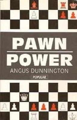 Pawn Power (The Batsford Chess - Paperback, by Dunnington Angus - Very Good