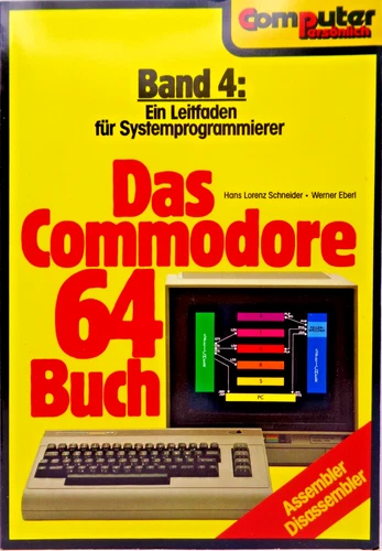 COMMODORE 64/128 -- DAS COMMODORE 64 BUCH BAND 4: SYSTEMPROGRAMM.(M&T-BUCH) #1DE