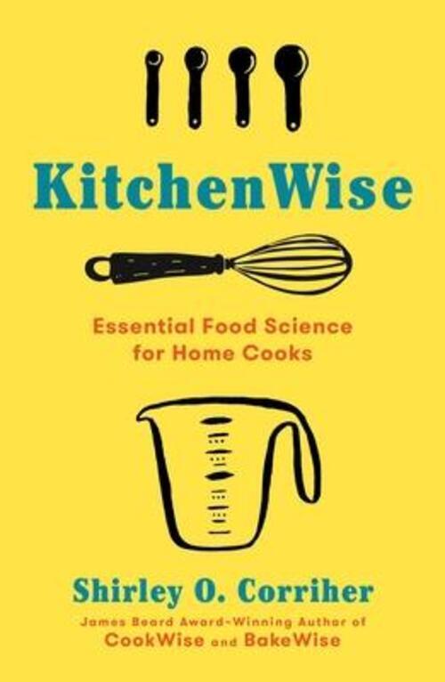 Thumbnail - Kitchenwise: Essential Food Science For Home Cooks | Shirley O.