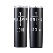 PERSONALIZED REDEEMED TUMBLER, LASER ENGRAVED STAINLESS STEEL MUG