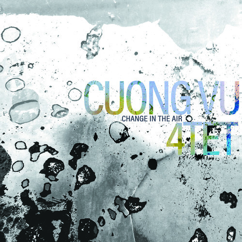 Cuong Vu 4-Tet - Change In The Air [Новый компакт-диск] в цифровом формате