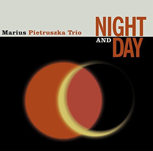Pietruszka, Marius -Trio- Night And Day CD NUOVO