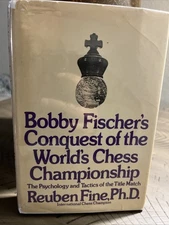 Bobby Fischer's Conquest of the Chess Championship by Reuben Fine 1st Ed HC VGC