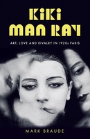 Mark Braude | Kiki Man Ray | Buch | Englisch (2022) | Gebunden