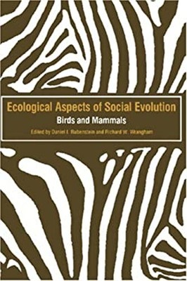 Ecological Aspects of Social Evolution : Birds and Mammals Paperb