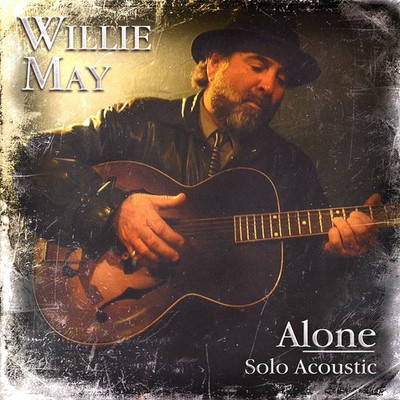 Willie May Alone (CD)