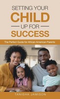 Tanisha Jamison | Setting Your Child Up For Success | Buch | Englisch (2020)