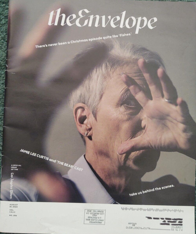 THE ENVELOPE MAGAZINE August 15 2024 LOS ANGELES TIMES Jamie Lee Curtis The Bear