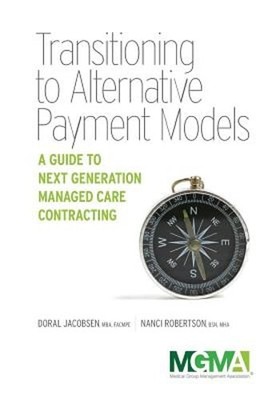 Transitioning to Alternative Payment Models: A Guide to Next Generation Managed