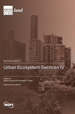 Urban Ecosystem Services IV by Alessio Russo Hardcover Book