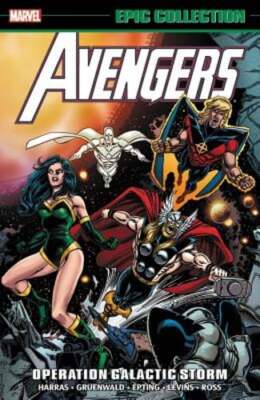 Avengers Epic Collection: Operation Galactic Storm by Bob Harras: Used