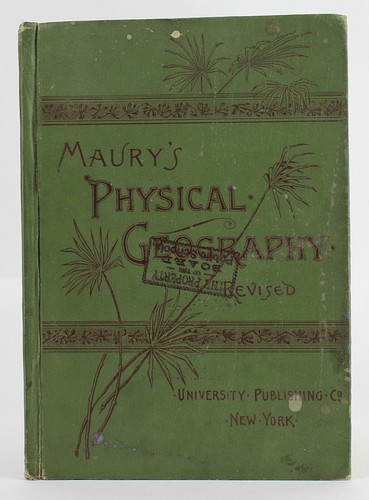 Maury's Physical Geography Rivised 1893 Color Maps Charts & B/W Engravings
