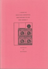 A Study of HONG KONG DEFINITIVES: King Edward VII & King George V, Halewood