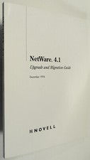 NetWare 4.1 Upgrade and Migration Guide, Novell, 1994 P