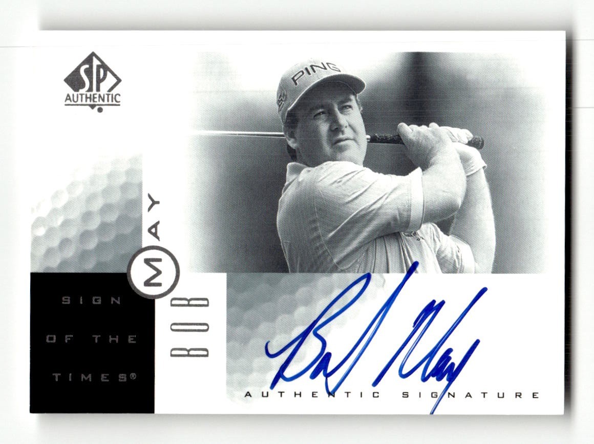 2001 SP Authentic Bob May Sign of the Times #BM AU