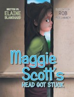 Elaine Blanchard | Maggie Scott's Head Got Stuck | Taschenbuch | Englisch (2015)