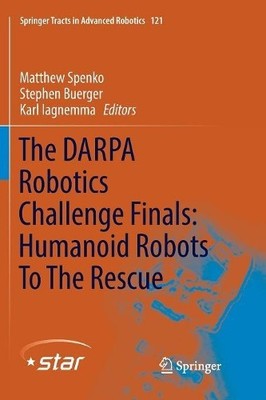 The DARPA Robotics Challenge Finals: Humanoid Robots To The R... - 9783030090494