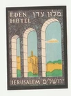 Rare Hotel luggage label Palestine Israel Jerusalem Eden style 1 small #253