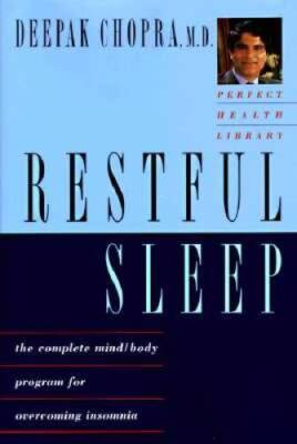 Restful Sleep: The Complete Mind-Body Program for Overco - ACCEPTABLE