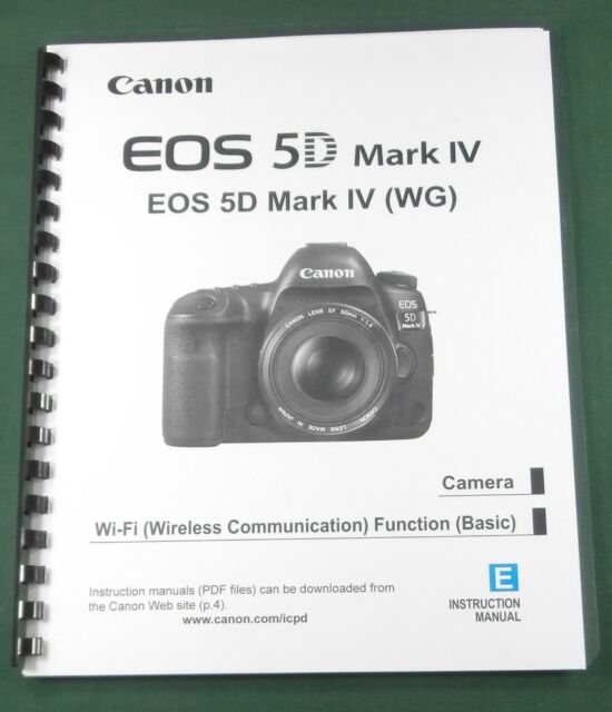 Canon EOS 5D Mark IV Instruction Manual:Full Color 676 Pages & Protective Covers