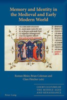 Memory And Identity In The Medieval And Early Modern World Roman Bleier (U. A.)