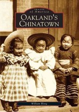 Oakland's Chinatown by William Wong (English) Paperback Book