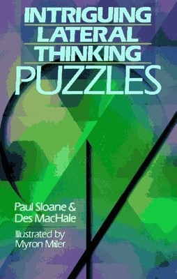 INTRIGUING LATERAL THINKING PUZZLES By Paul Sloane & Des Machale **BRAND NEW**
