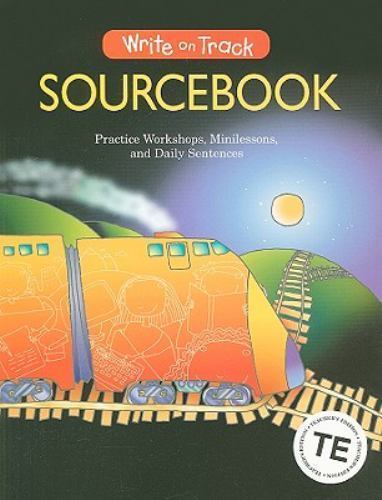 Writesource2000 Write on Track Sourcebook : Practice Workshops, Minilessons, and Daily ...