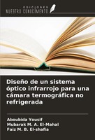Aboubida Yousif (U. A.) | DiseñO De Un Sistema óPtico Infrarrojo Para Una...